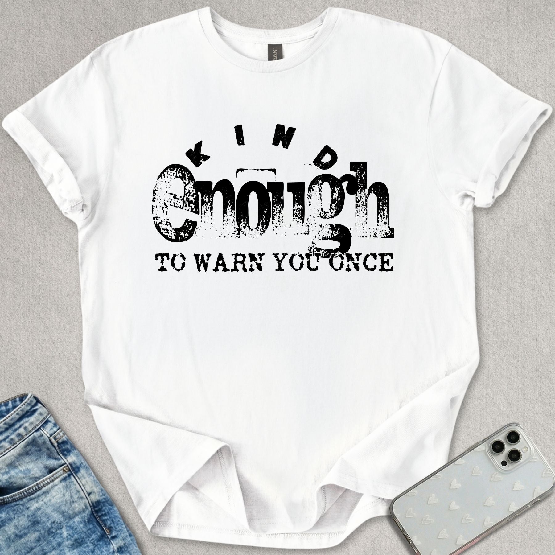 Kind Enough T-shirt