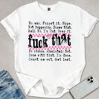 F*ck That T-shirt