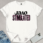 Over Stimulated T-shirt
