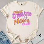 Overstimulated Moms Club T-shirt
