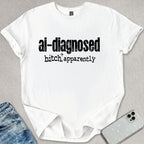 AI Diagnosed T-shirt