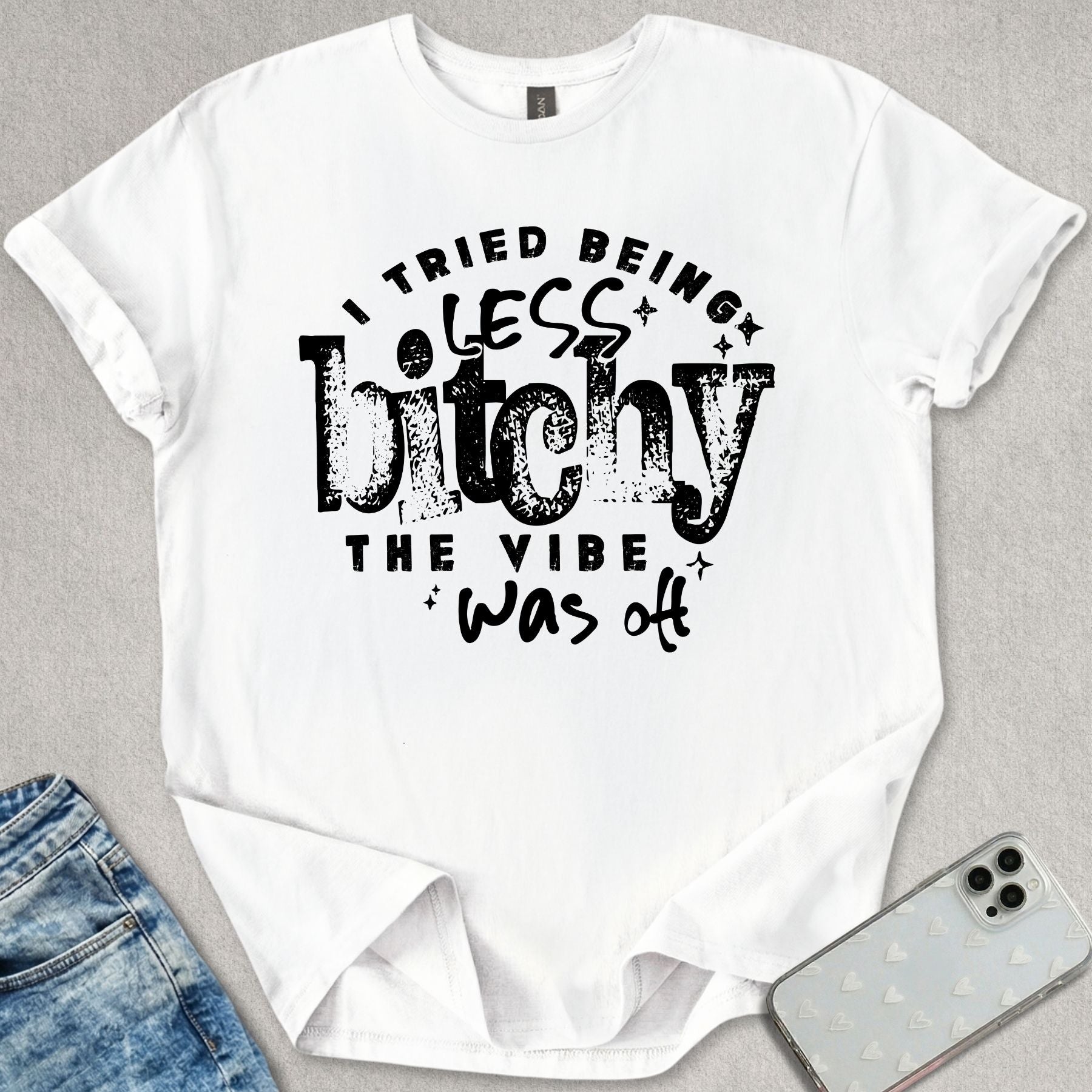 Less B*tchy T-shirt