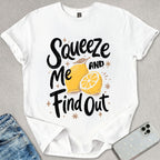 Squeeze Me T-shirt