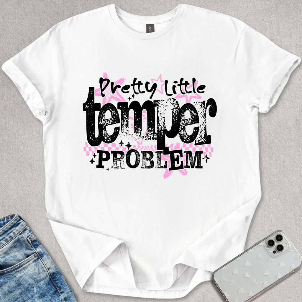 Pretty Little Temper Problem T-shirt