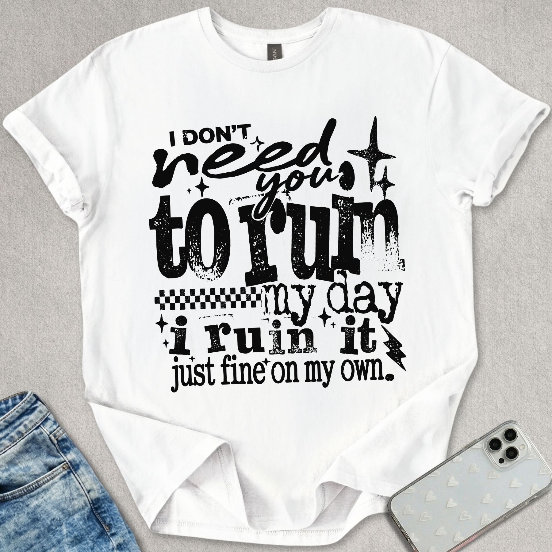 Ruin My Day T-shirt