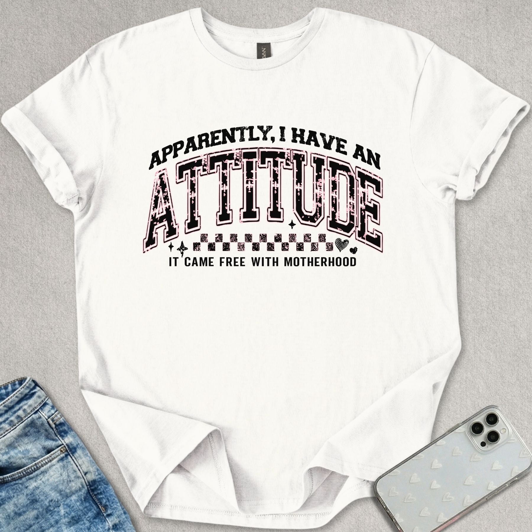 Apparently I Have An Attitude T-shirt