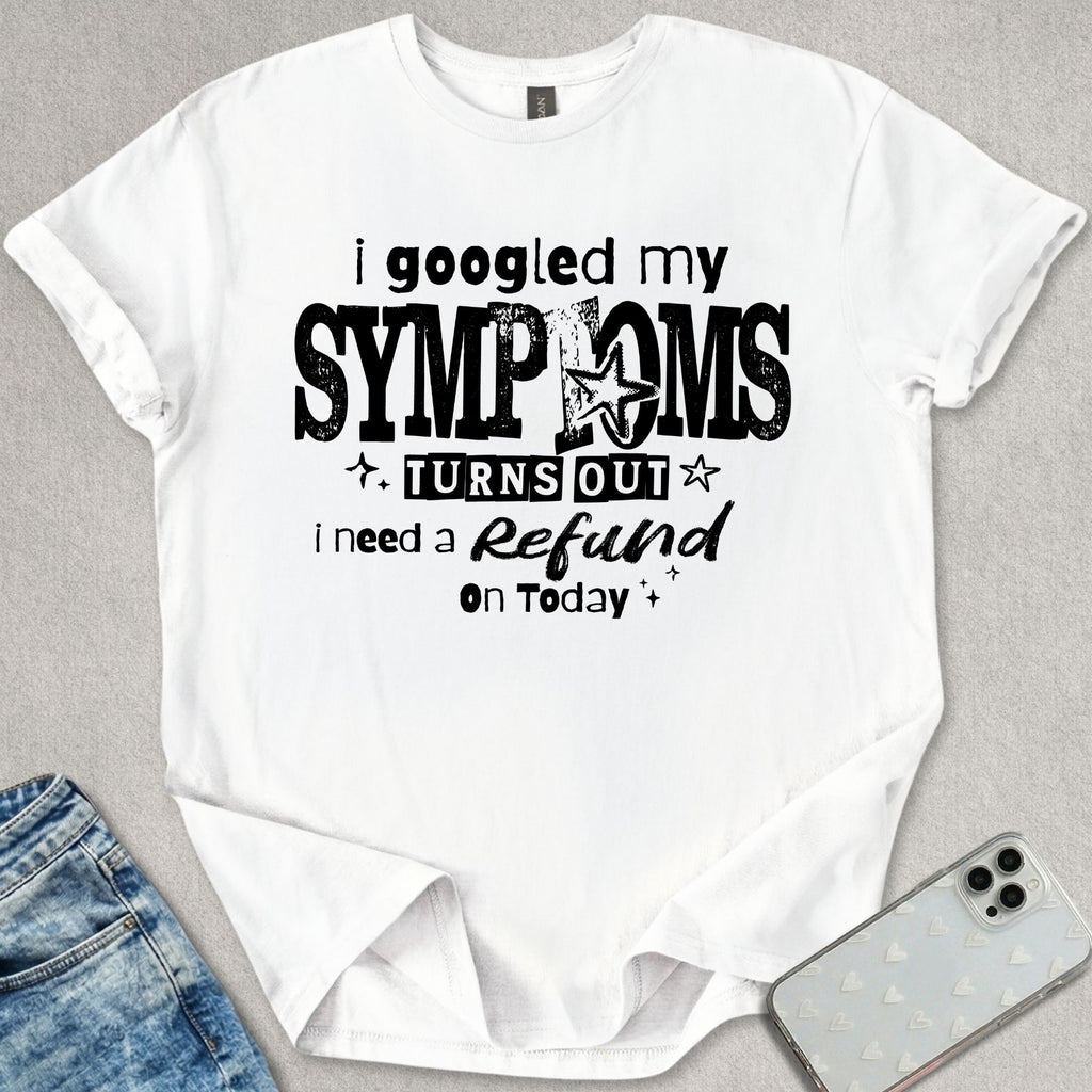 Refund On Today T-shirt