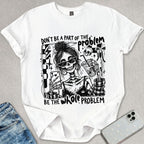 Whole Problem T-shirt