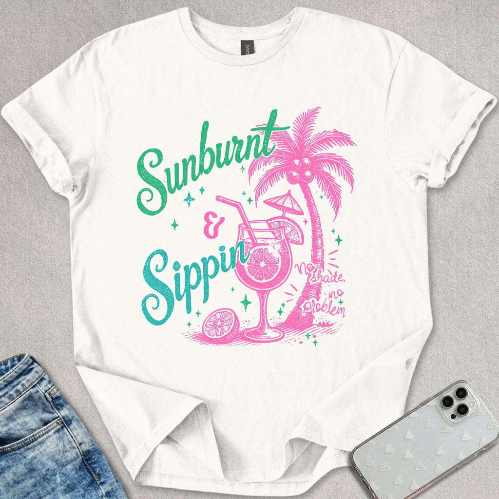 Sunburnt and Sippin T-shirt