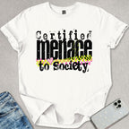 Certified Menace T-shirt