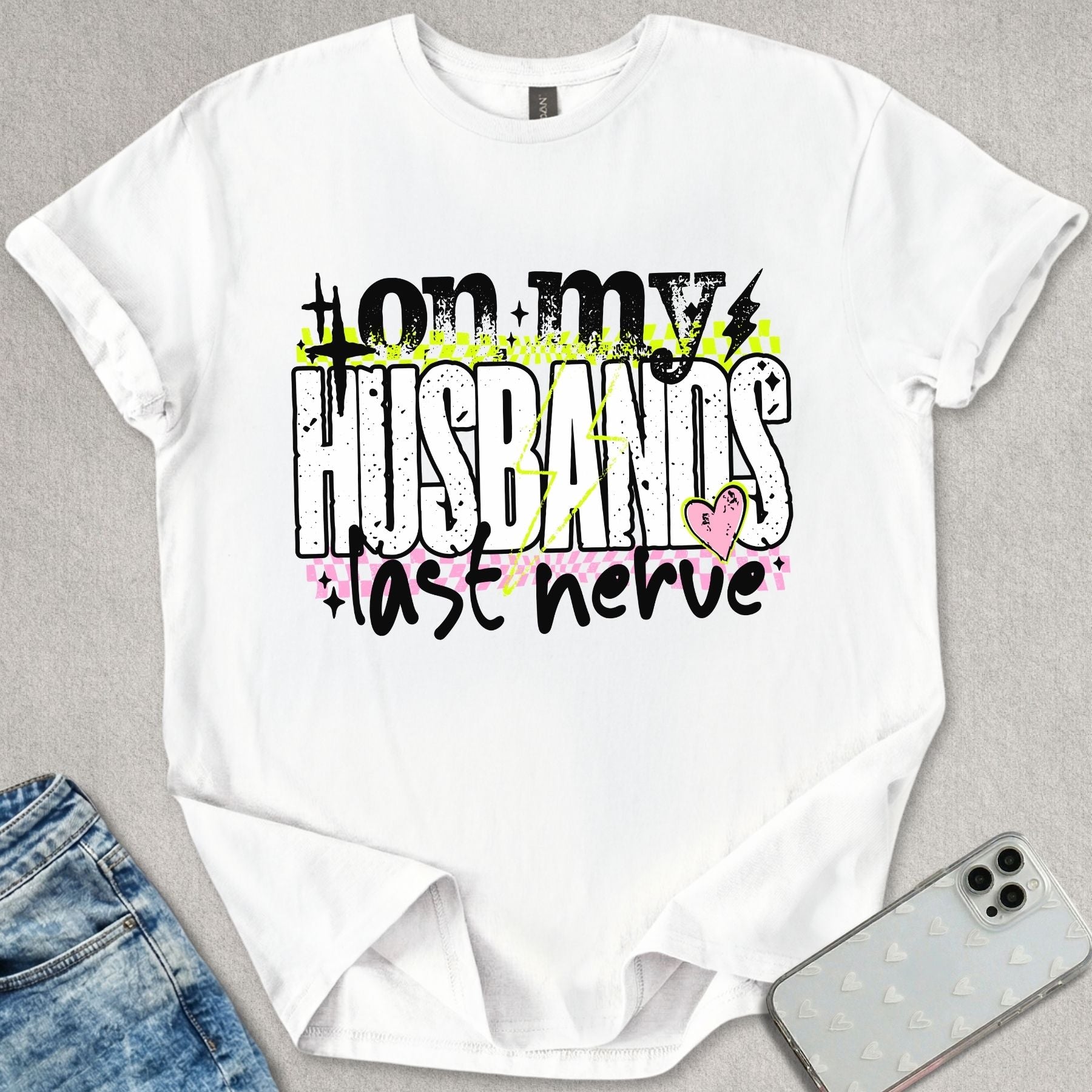Husbands Last Nerve T-shirt
