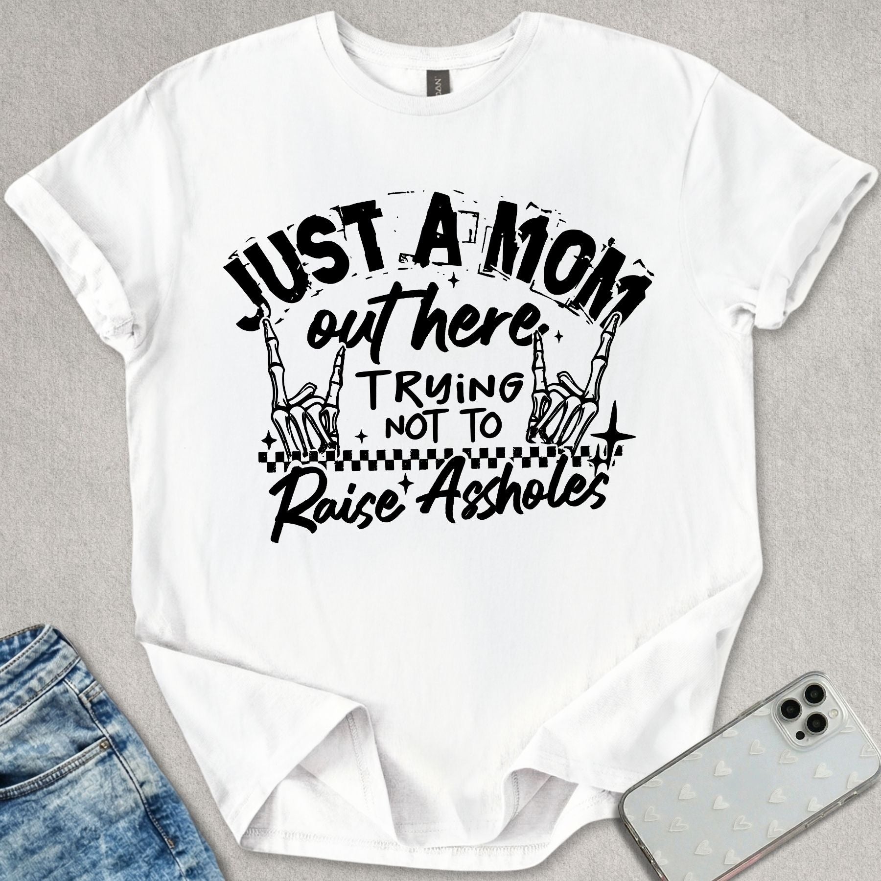 Just A Mom T-shirt