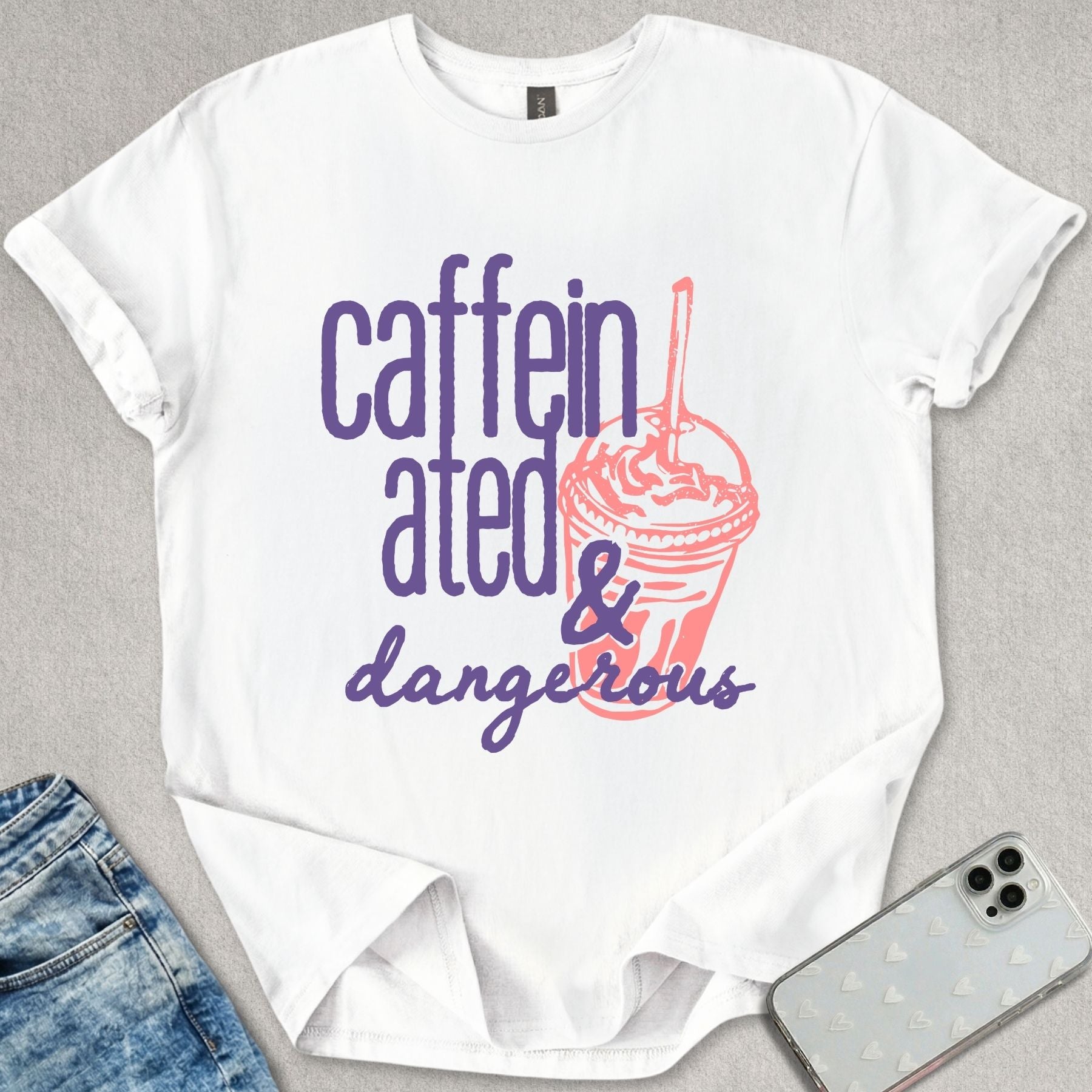Caffeinated & Dangerous T-shirt