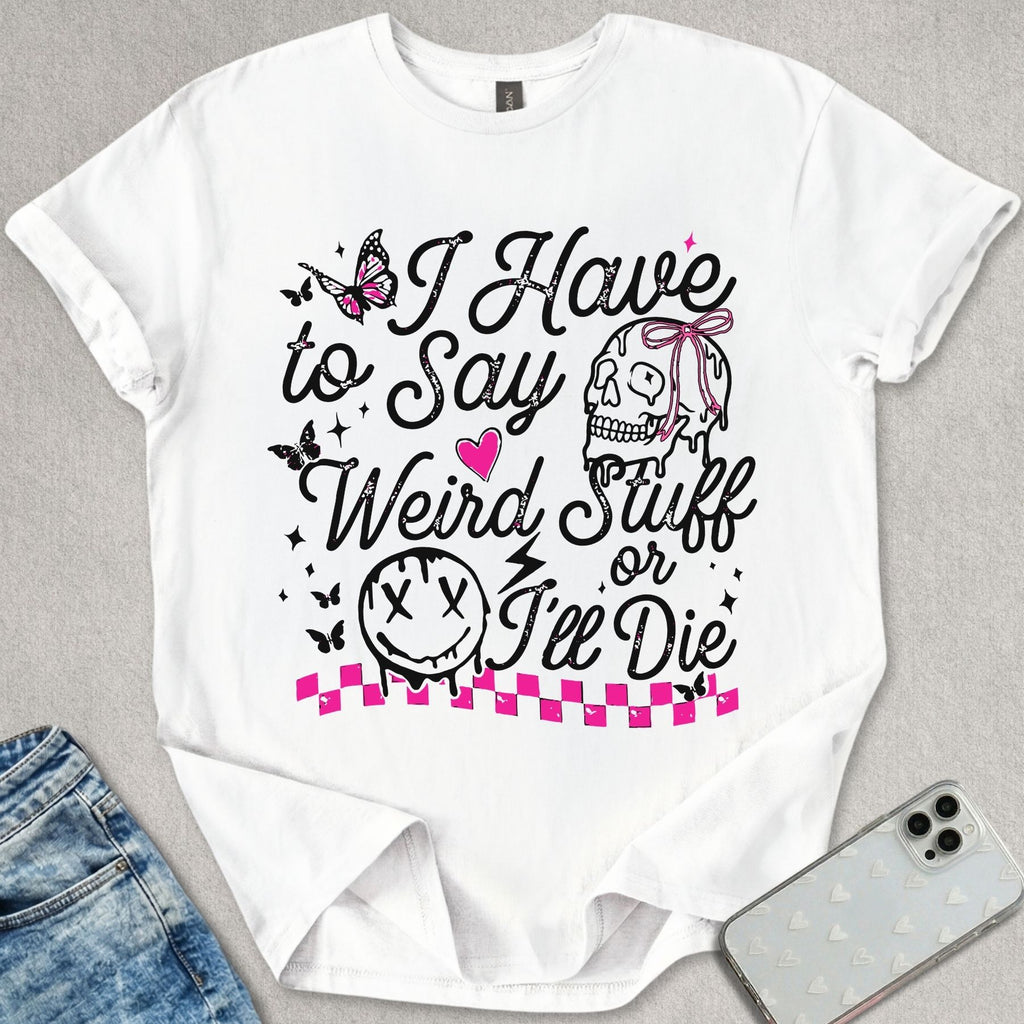 Weird Stuff T-shirt
