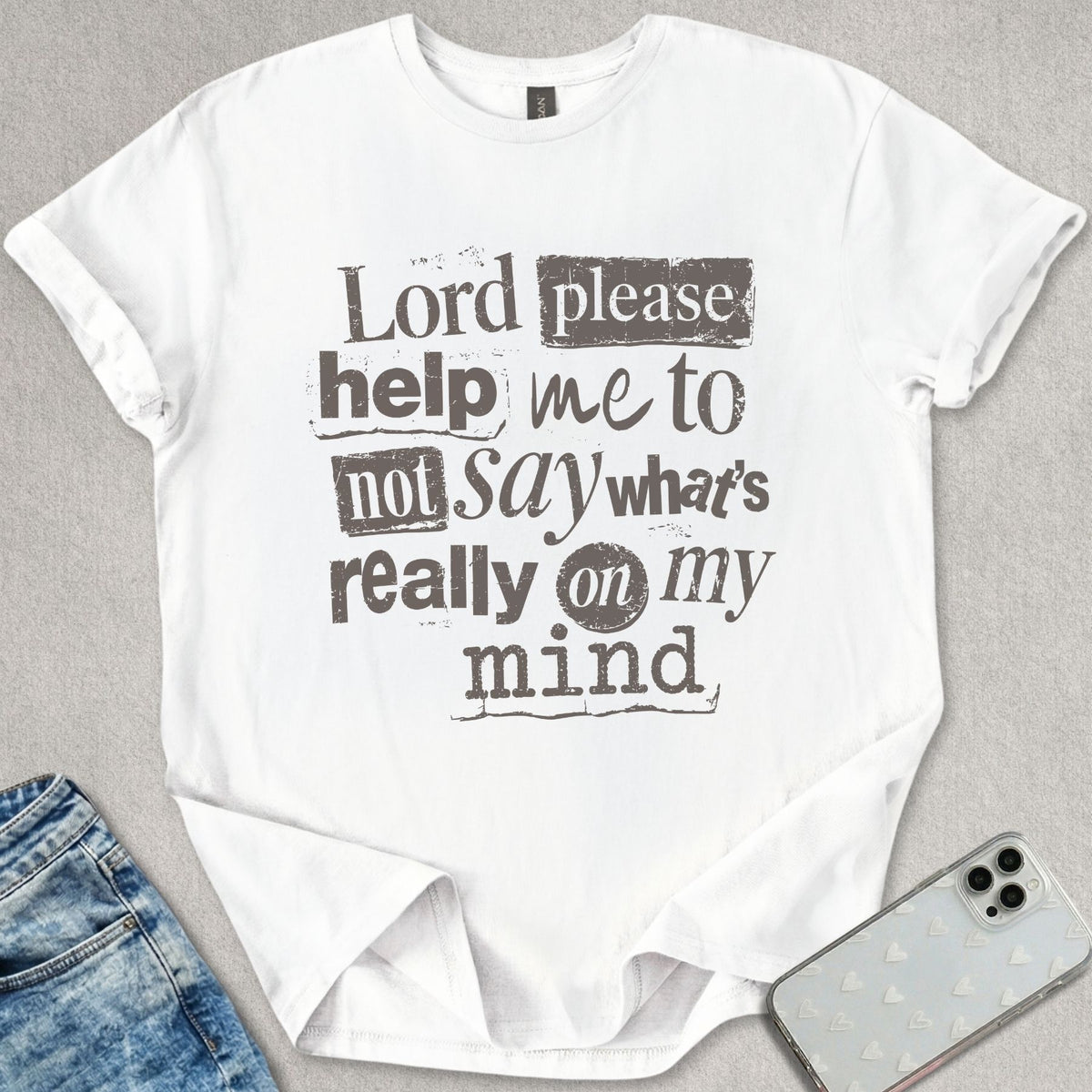 Lord Please T-shirt