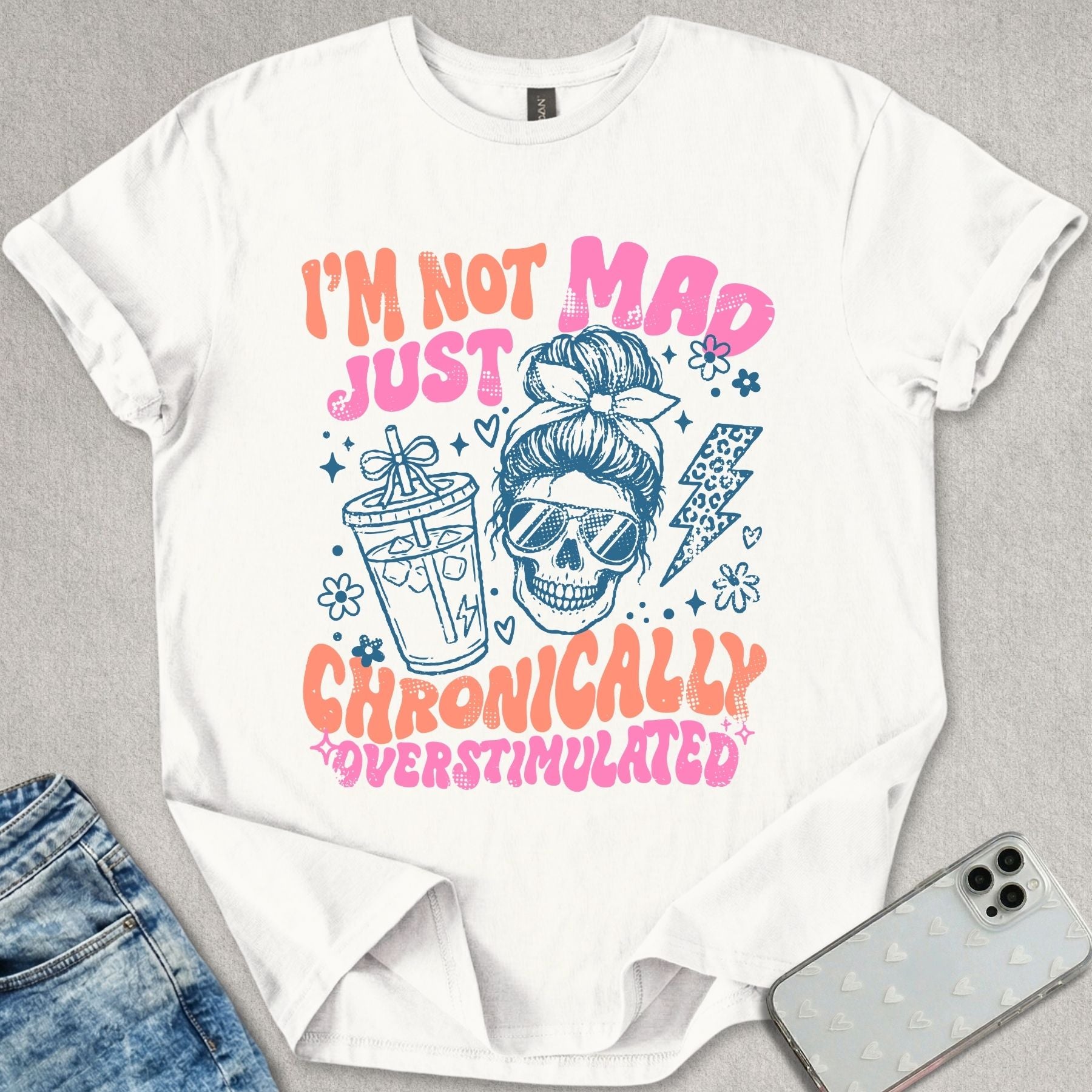 I'm Not Mad T-shirt