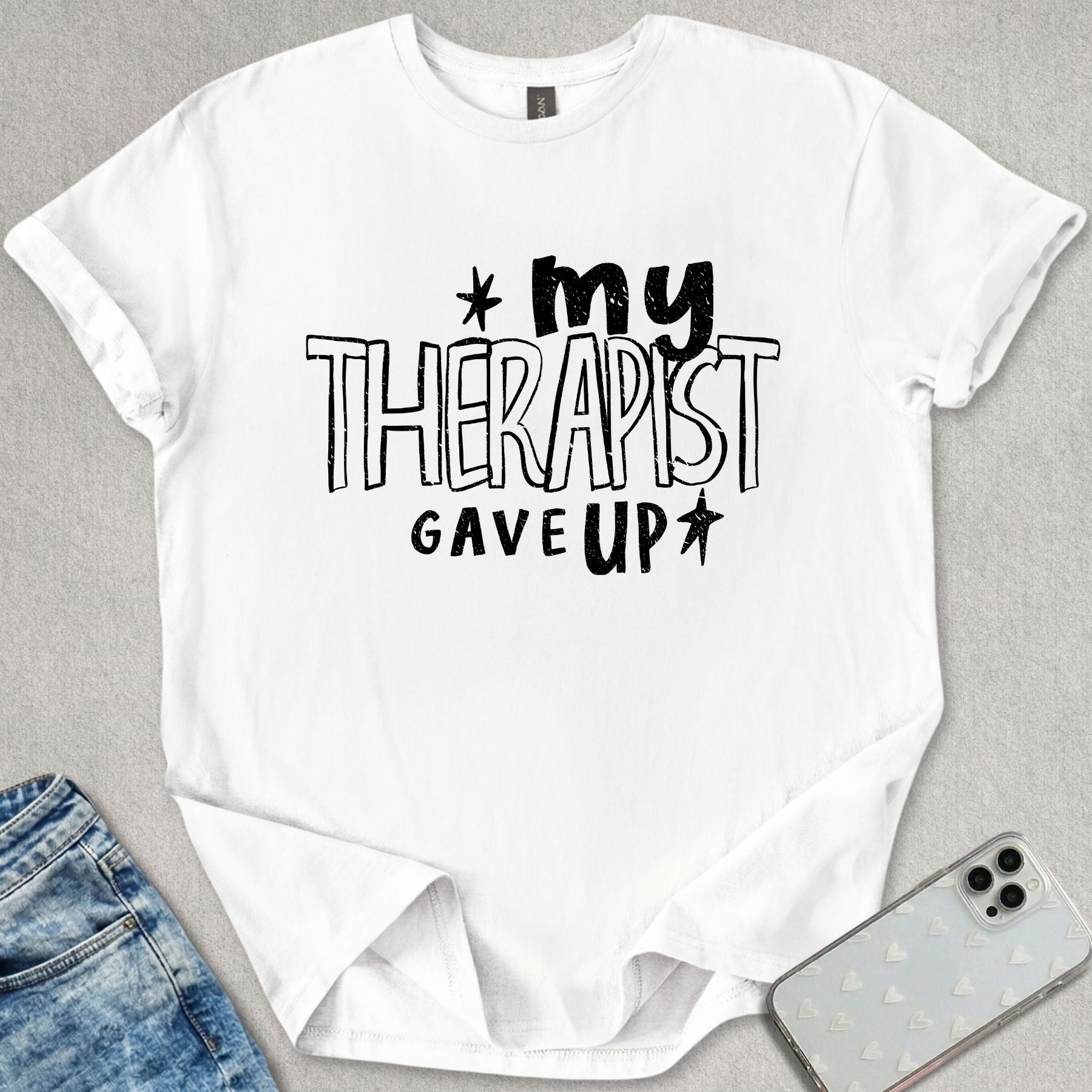 My Therapist T-shirt