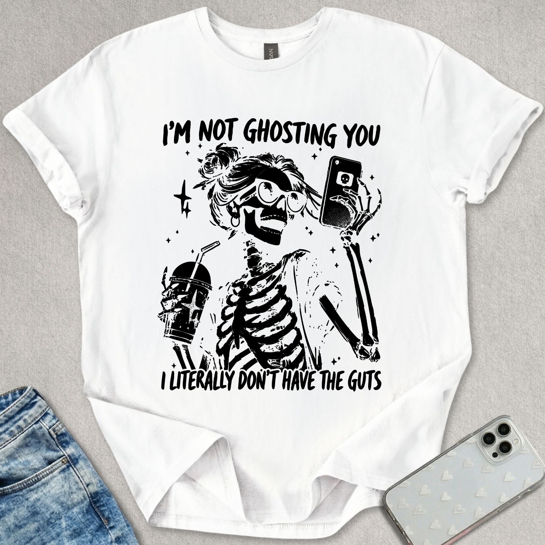 Not Ghosting You T-shirt