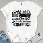 Emotionally Constipated T-shirt