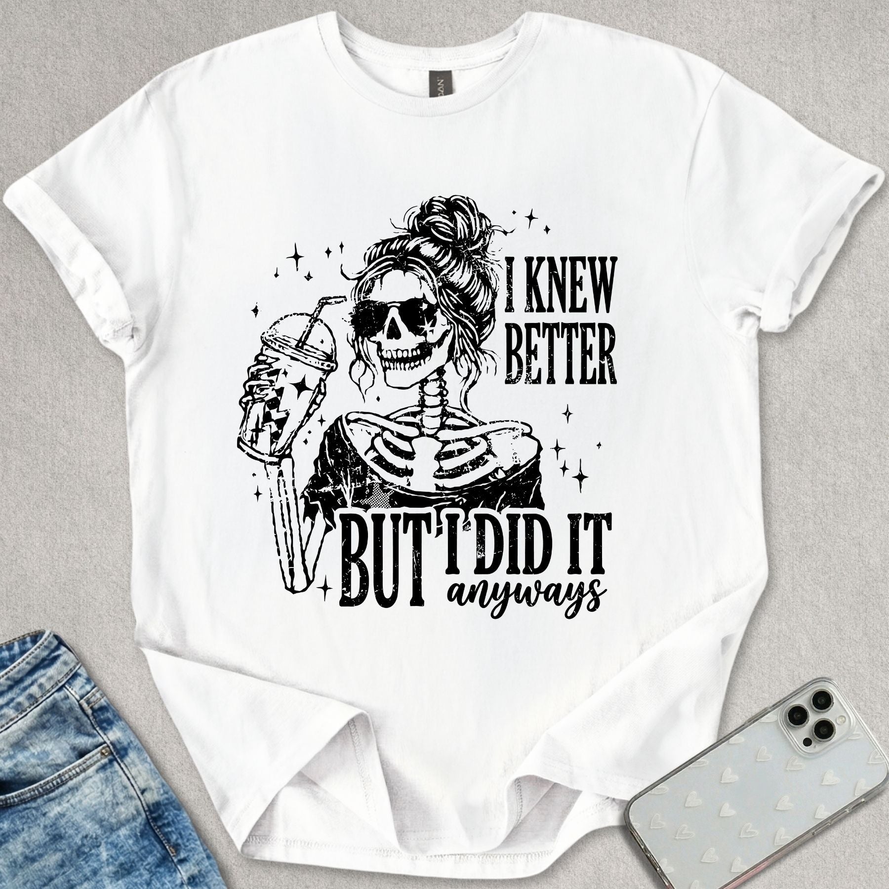 I Did It Anyways T-shirt