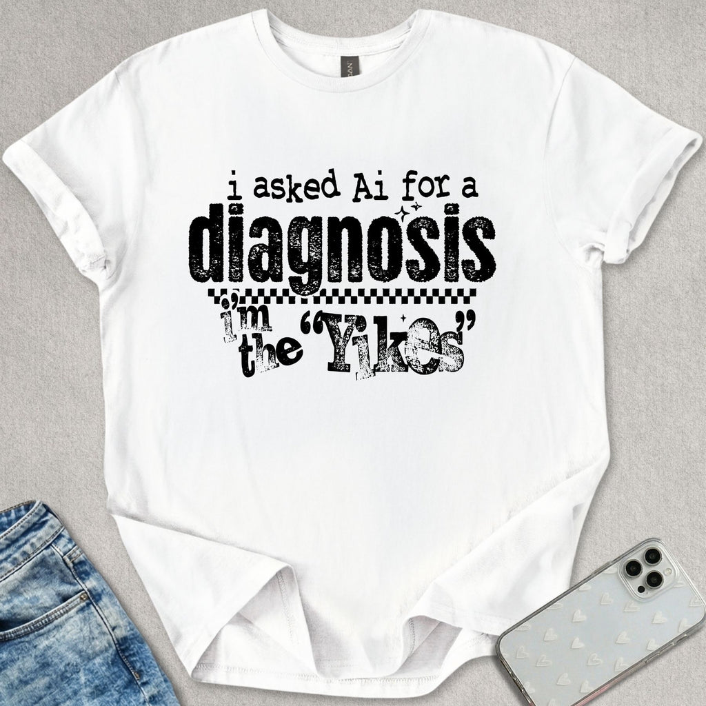 I'm The Yikes T-shirt
