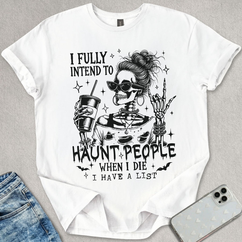 Intend To Haunt T-shirt