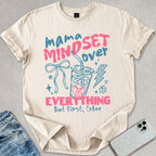 Mama Mindset T-shirt