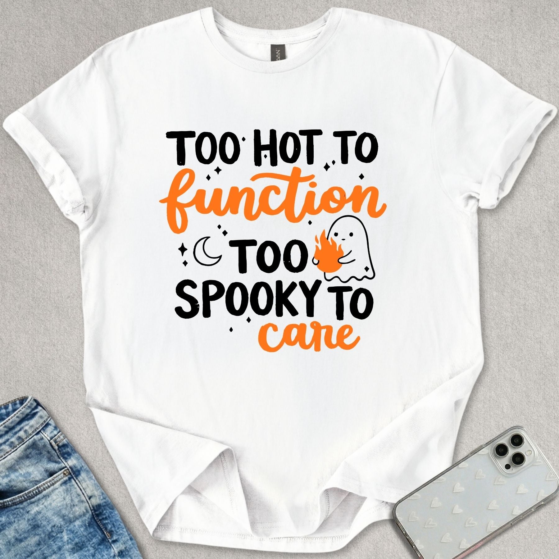 Too Spooky To Care T-shirt