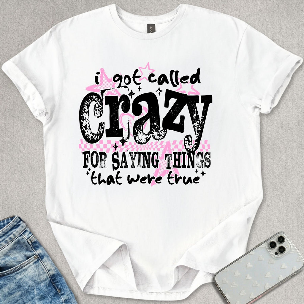 Things That Were True T-shirt