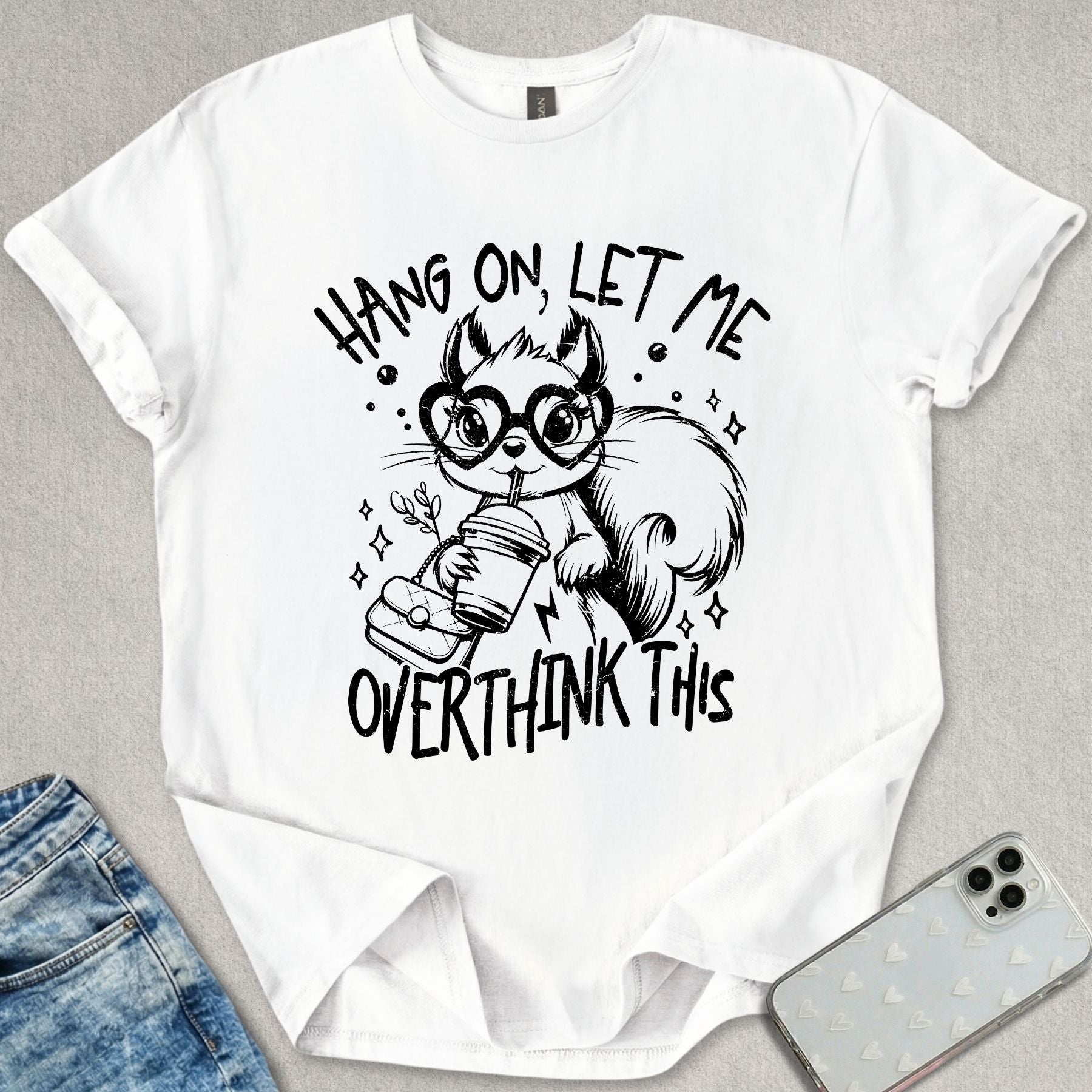 Let Me Overthink This T-shirt
