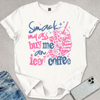 Smack my Ass T-shirt