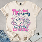 Thriving Surviving T-shirt