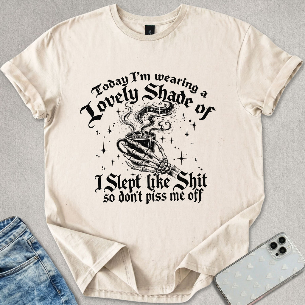 A Lovely Shade Sarcastic T-shirt