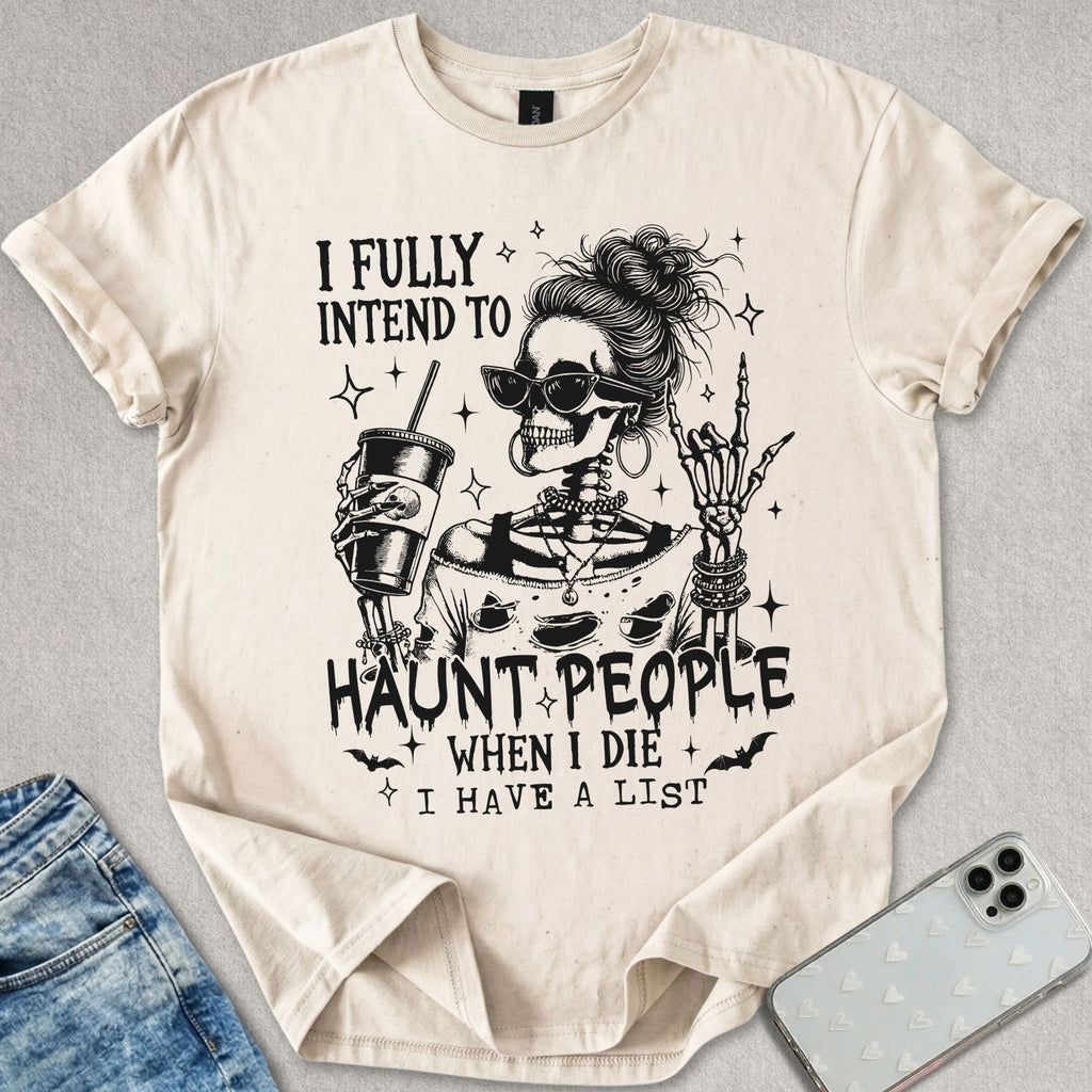 Intend To Haunt T-shirt