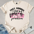 Tomorrow Problem T-shirt