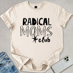 Radical Moms Club T-shirt