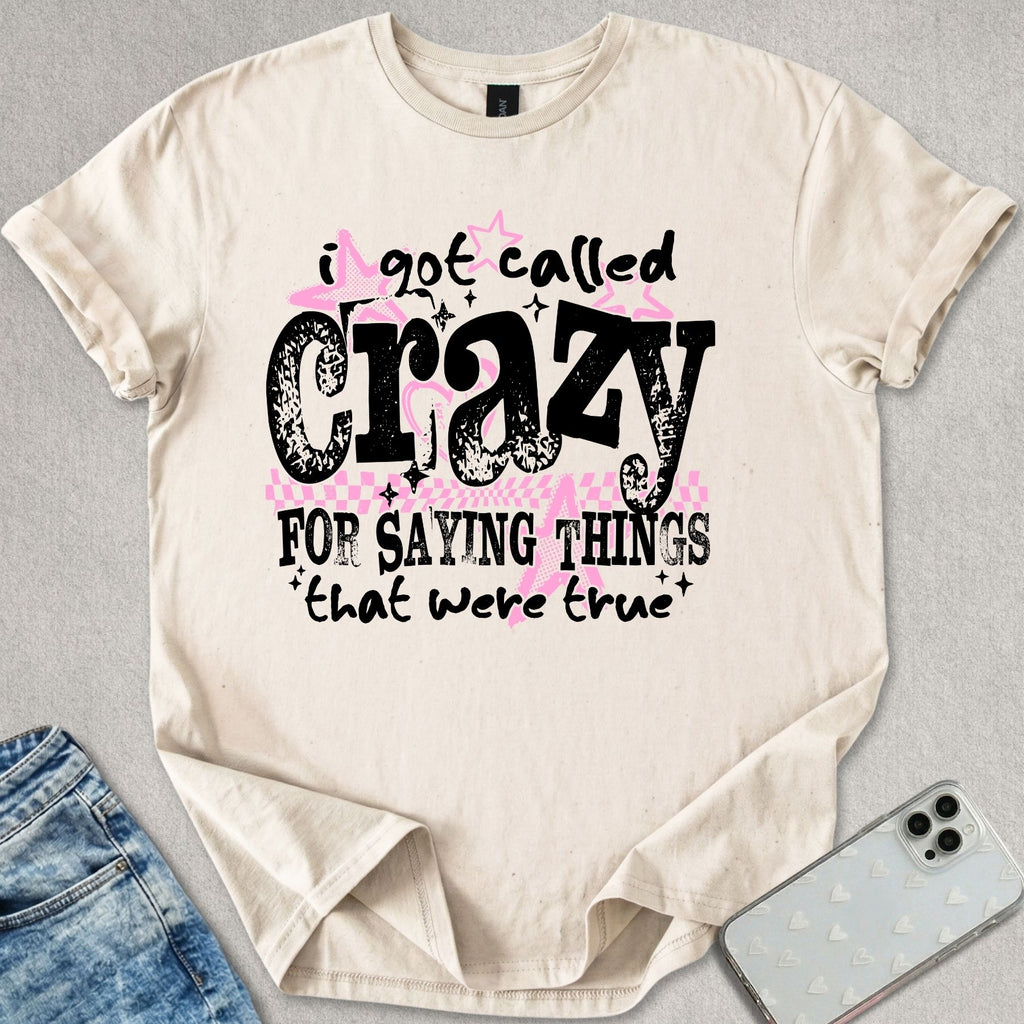 Things That Were True T-shirt