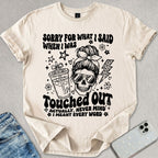 Touched Out T-shirt
