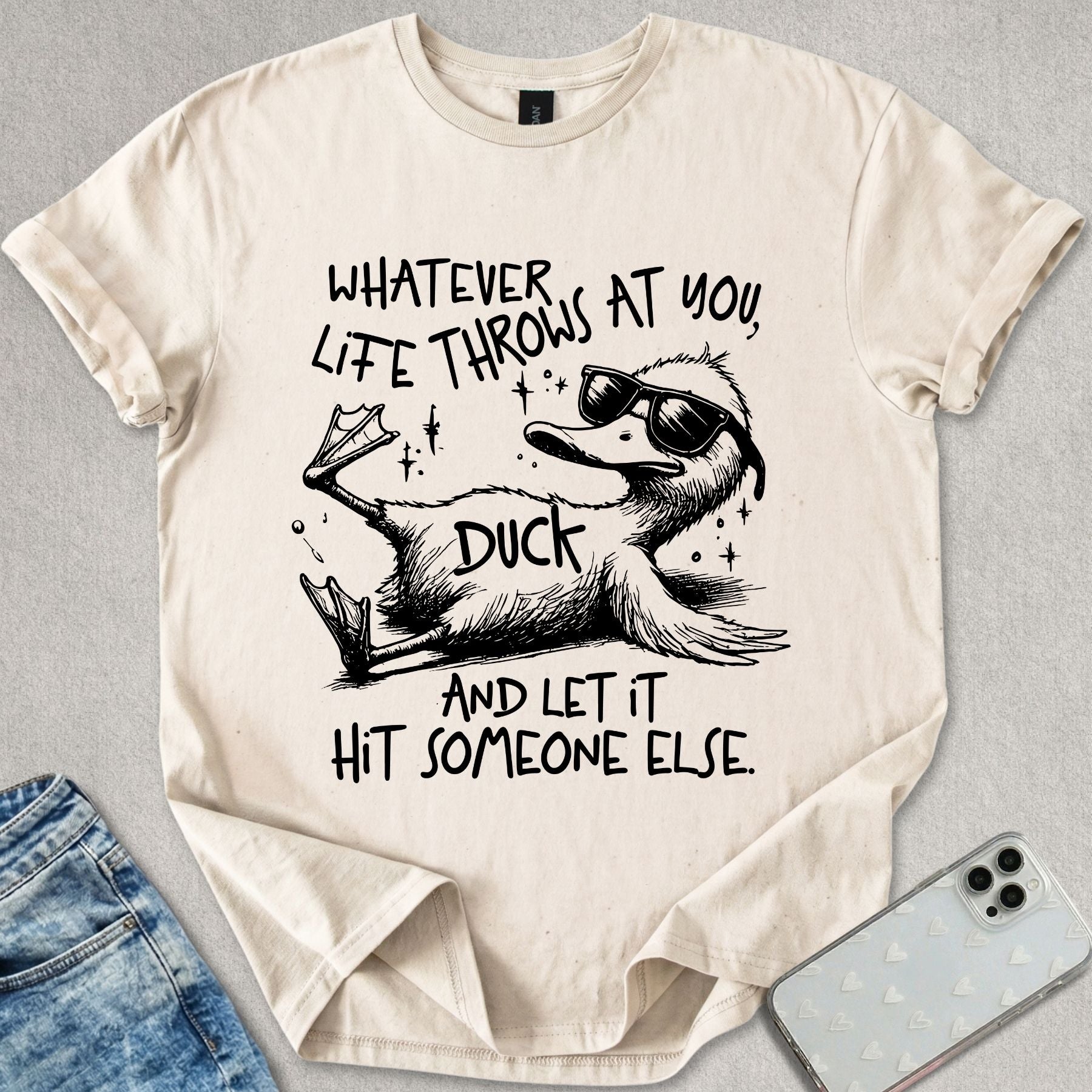 Whatever Life Throws At You T-shirt