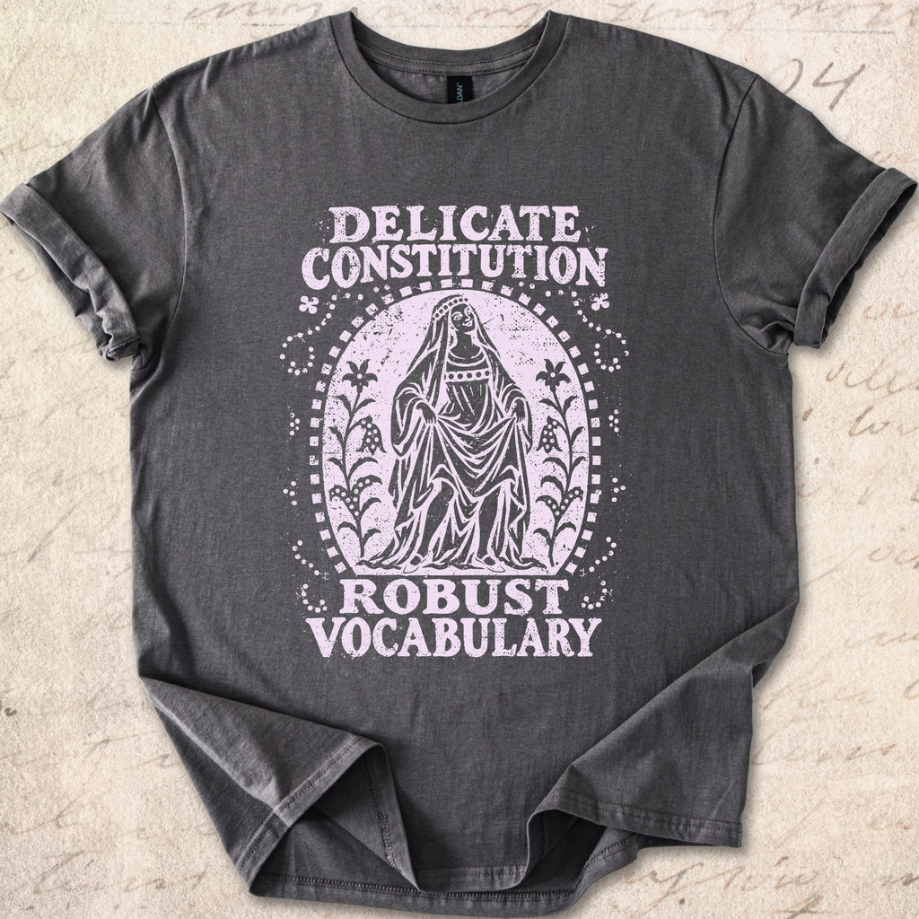 Delicate Constitution T-shirt