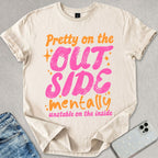 Pretty On The Outside T-shirt