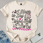 Weird Stuff T-shirt
