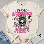 Feral Unhinged T-shirt