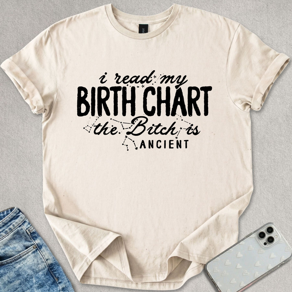 The B*tch Is Ancient T-shirt