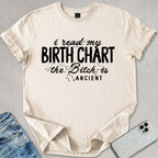 The B*tch Is Ancient T-shirt