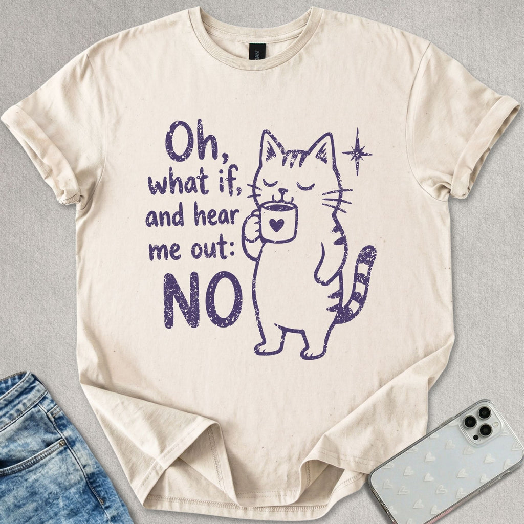 Hear Me Out T-shirt