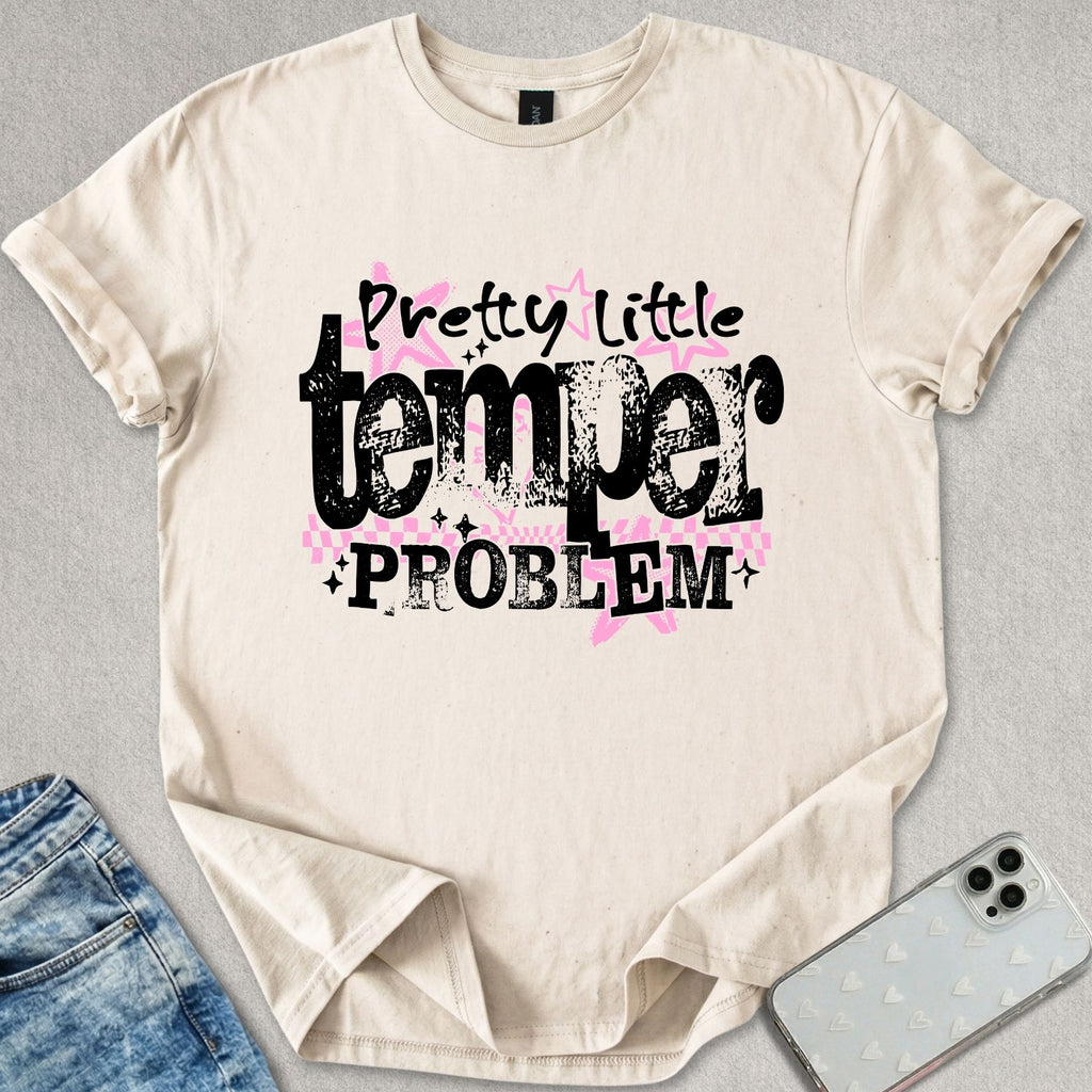Pretty Little Temper Problem T-shirt