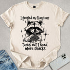 Ì Need More Snacks T-shirt