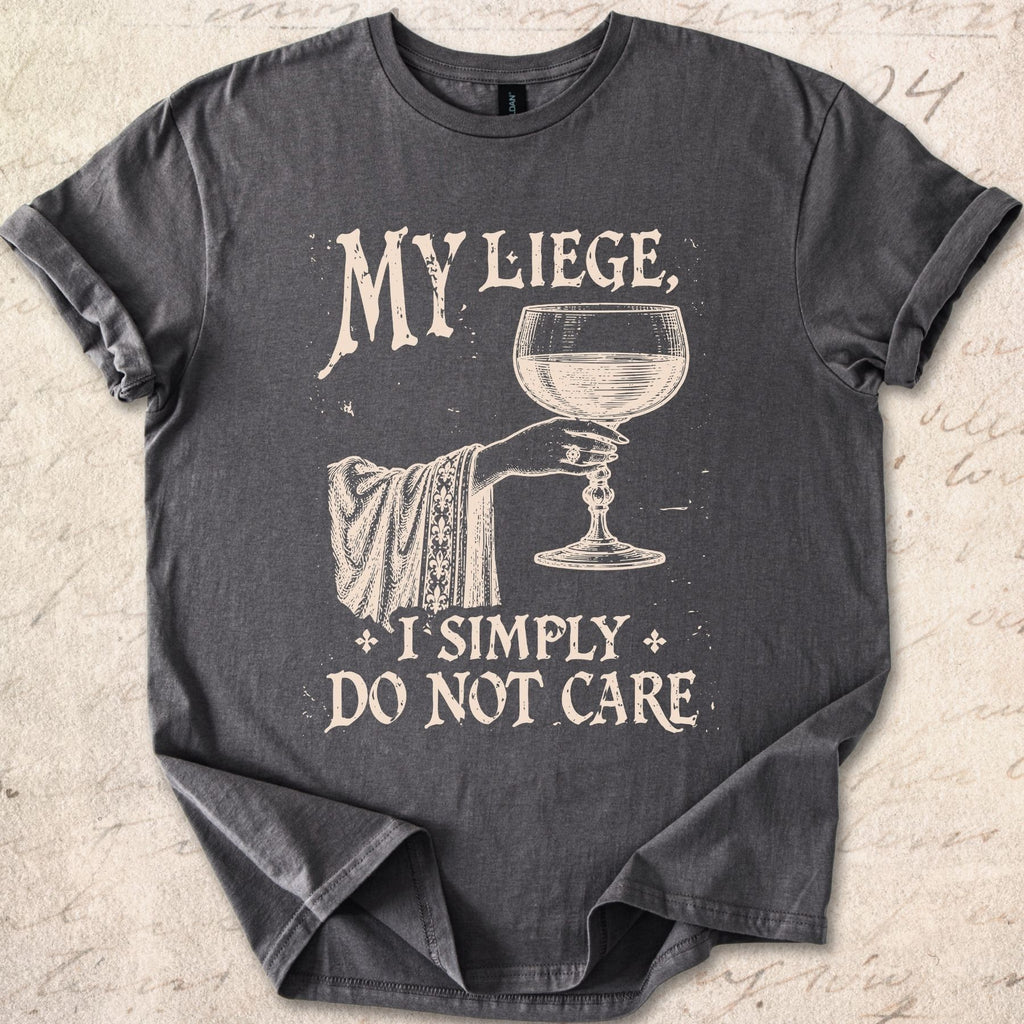 My Liege T-shirt