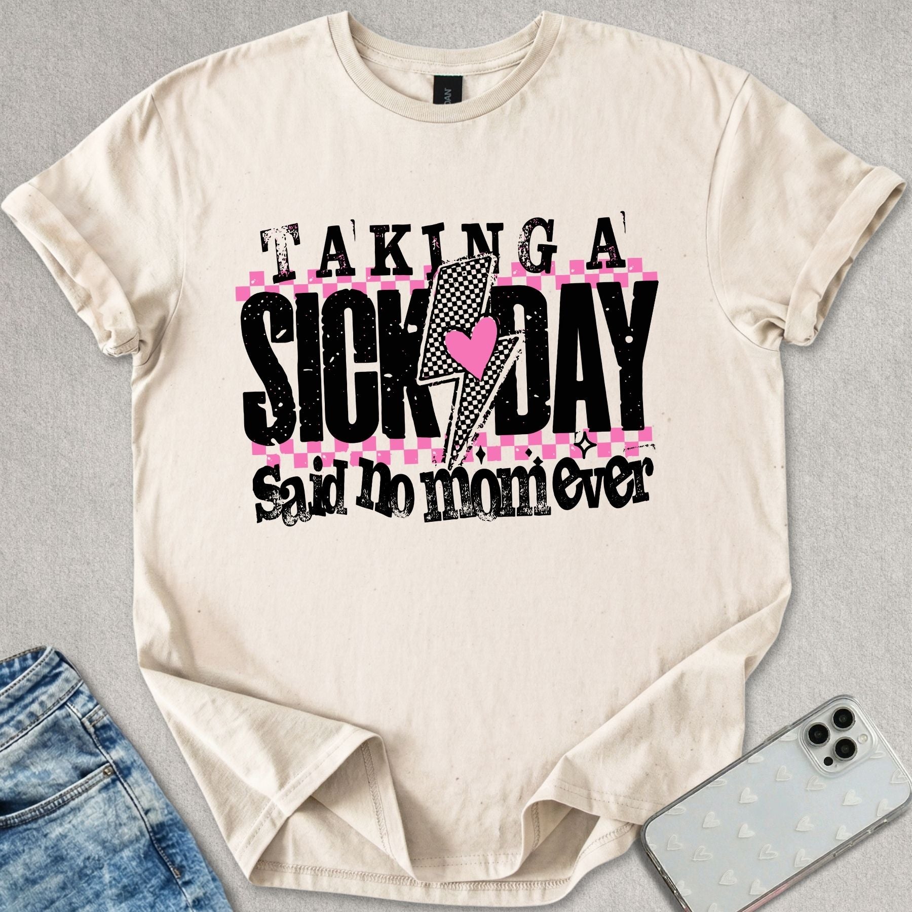 Taking A Sick Day T-shirt